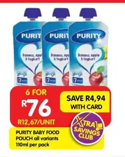 Shoprite PURITY BABY FOOD POUCH all variants 110ml per pack offer