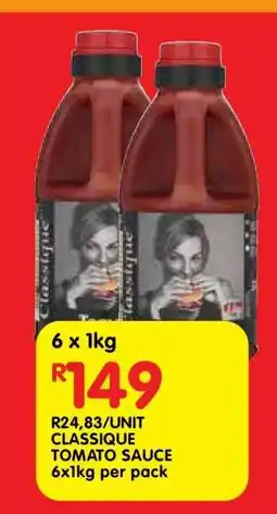 Shoprite CLASSIQUE TOMATO SAUCE 6x1kg per pack offer