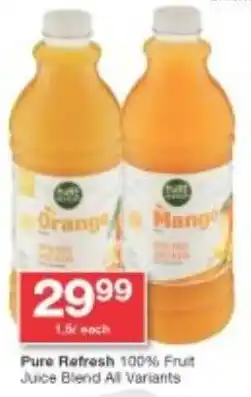 Checkers Pure Refresh 100% Fruit Juice Blend All Variants offer