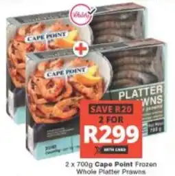 Checkers Cape Point Frozen Whole Platter Prawns offer