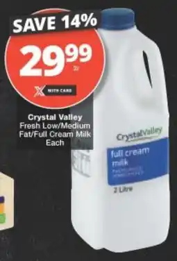 Checkers Crystal Valley Fresh Low/ Medium Fat/ Full Cream Milk offer