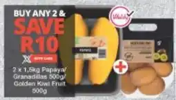 Checkers Papaya Granadillas/ Golden Kiwi Fruit offer