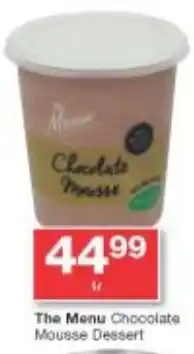 Checkers The Menu Chocolate Mousse Dessert offer