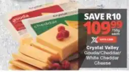 Checkers Crystal Valley Gouda/ Cheddar/ White Cheddar Cheese offer