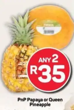 Pick n Pay PnP Papaya or Queen Pineapple offer