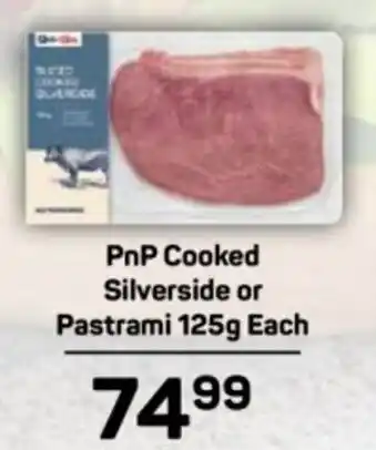 Pick n Pay PnP Cooked Silverside or Pastrami offer