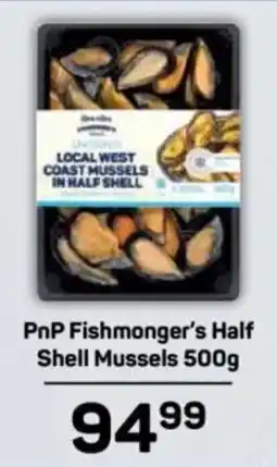 Pick n Pay PnP Fishmonger's Half Shell Mussels offer