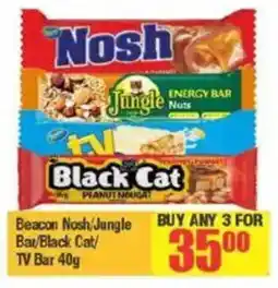 Big Save Beacon Nosh/ Jungle Bar/ Black Cat/ TV Bar offer
