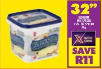 Shoprite Blossom epic spread 25% fat spread offer