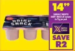 Shoprite Sundale smooth dairy snack all variants offer