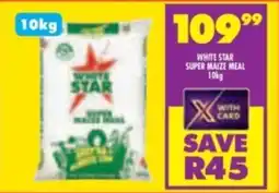 Shoprite White star super maize meal offer