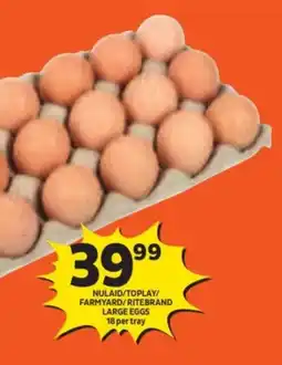 Shoprite Nulaid/ toplay/ farmyard/ ritebrand large eggs offer