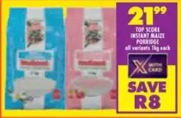 Shoprite Top score instant maize porridge all variants offer