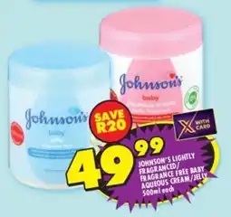 Shoprite Johnson's lightly fragranced/ fragrance free baby aqueous cream/ jelly offer