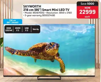 Makro SKYWORTH 218 cm 86" Smart Mini LED TV offer