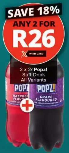 Checkers Popz! Soft Drink All Variants offer