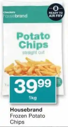 Checkers Housebrand Frozen Potato Chips offer