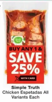 Checkers Simple Truth Chicken Espetadas All Variants Each offer