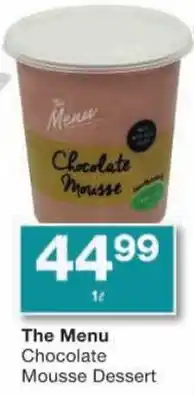 Checkers The Menu Chocolate Mousse Dessert offer