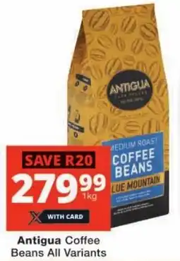 Checkers Antigua Coffee Beans All Variants offer