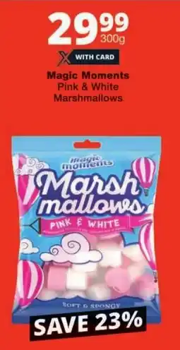 Checkers Magic Moments Pink & White Marshmallows offer
