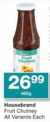 Checkers Housebrand Fruit Chutney All Variants offer