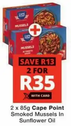 Checkers Cape Point Smoked Mussels In Sunflower Oil offer
