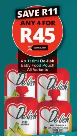 Checkers De-lish Baby Food Pouch All Variants offer