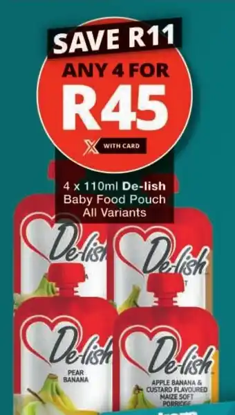 Checkers De-lish Baby Food Pouch All Variants offer