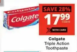 Checkers Colgate Triple Action Toothpaste offer