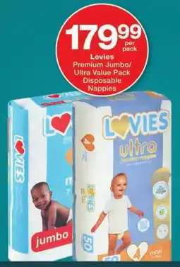 Checkers Lovies Premium Jumbo/ Ultra Value Pack Disposable Nappies offer