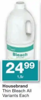 Checkers Housebrand Thin Bleach All Variants offer