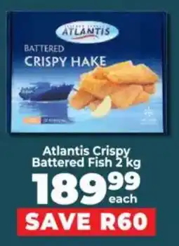 Food Lover's Market Atlantis Crispy Battered Fish offer