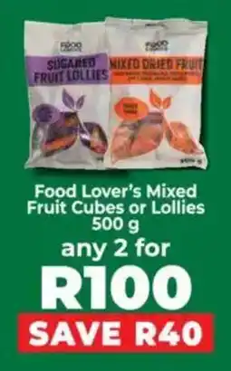 Food Lover's Market Food Lover's Mixed Fruit Cubes or Lollies offer
