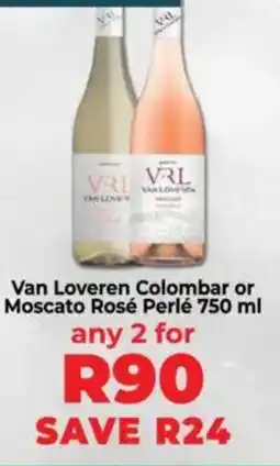 Food Lover's Market Van Loveren Colombar or Moscato Rosé Perlé offer
