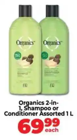Food Lover's Market Organics 2-in- 1, Shampoo or Conditioner Assorted offer