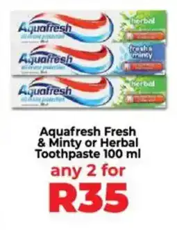 Food Lover's Market Aquafresh Fresh & Minty or Herbal Toothpaste offer