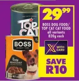 Shoprite Boss dog food/ top cat cat food offer