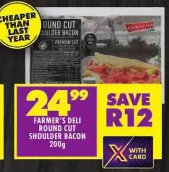 Shoprite Farmer's deli round cut shoulder bacon offer