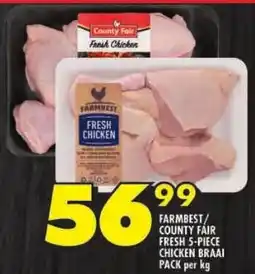 Shoprite Farmbest/ county fair fresh chicken braai pack offer