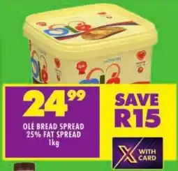 Shoprite Ole bread spread 25% fat spread offer