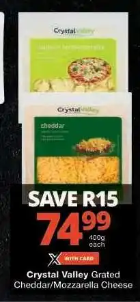 Checkers Crystal Valley Grated Cheddar/Mozzarella Cheese offer