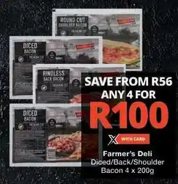 Checkers Farmer's Deli Diced/Back/Shoulder Bacon 4 x 200g offer