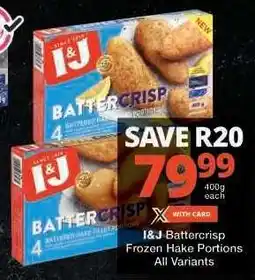 Checkers I&J Battercrisp Frozen Hake Portions offer