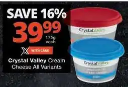 Checkers Crystal Valley Cream Cheese All Variants offer