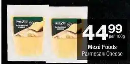Checkers Mezé Foods Parmesan Cheese offer