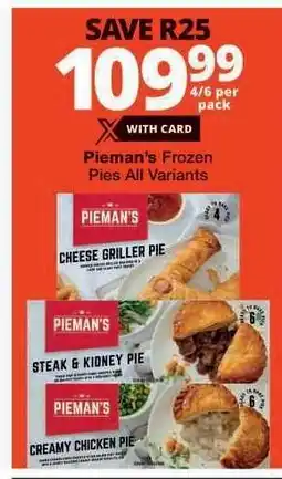 Checkers Pieman's Frozen Pies All Variants offer
