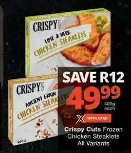 Checkers Crispy Cuts Frozen Chicken Steaklets offer