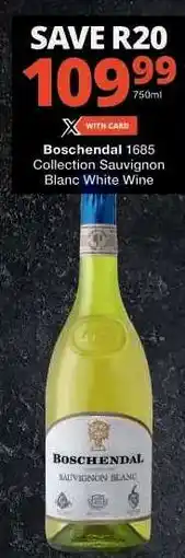 Checkers Boschendal 1685 Collection Sauvignon Blanc White Wine offer