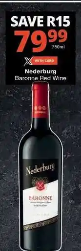 Checkers Nederburg Baronne Red Wine offer